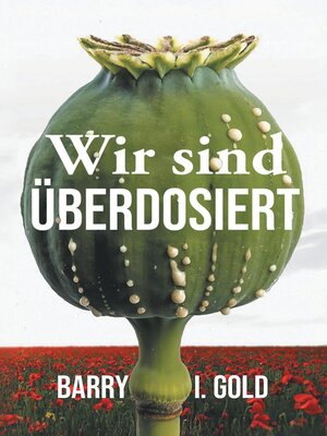 cover image of Wir sind Überdosiert